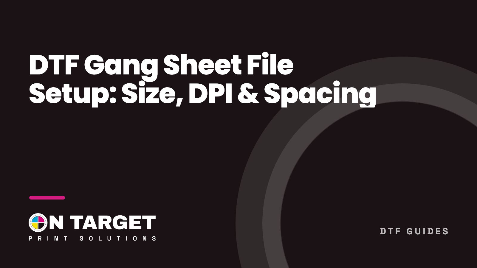 DTF Gang Sheet File Setup: Size, DPI & Spacing