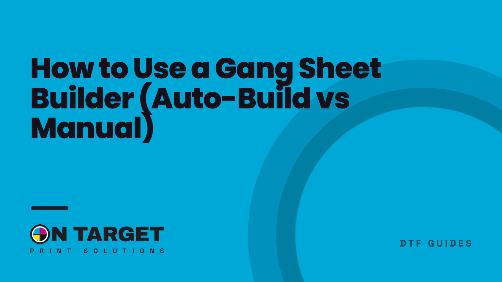 How to Use a Gang Sheet Builder (Auto-Build vs Manual)