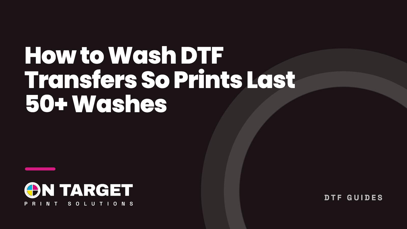 How to Wash DTF Transfers So Prints Last 50+ Washes
