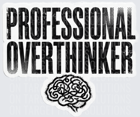 Professional Overthinker Bold Grunge Text Brain Illustration